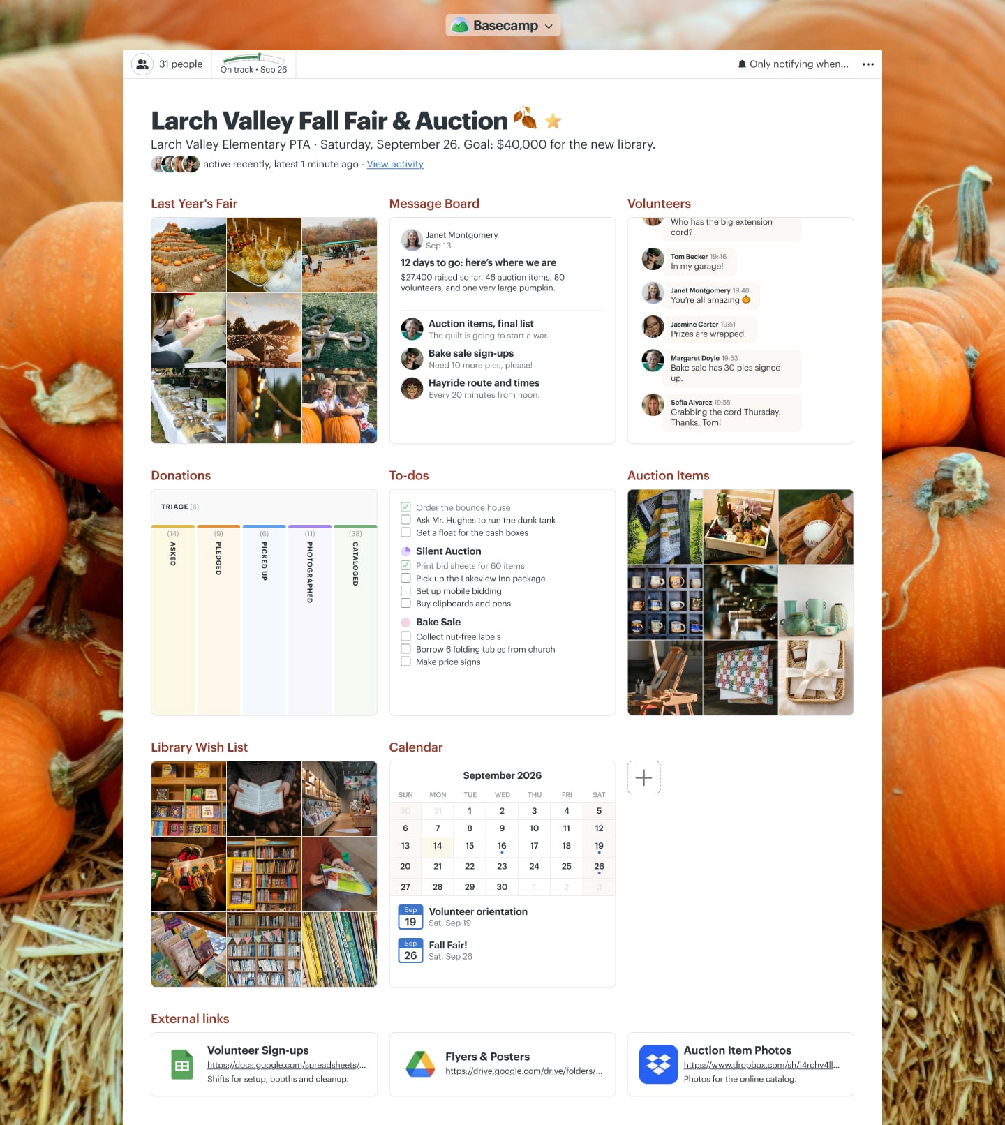 A school fundraiser project in Basecamp with a Calendar, Docs & Files, a Message Board, To-dos, Chat, and Automatic Check-ins