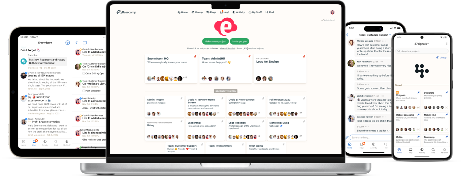 Basecamp for Mac, Windows, iOS, and Android.